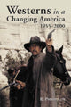 Book cover of: Westerns in a Changing America, 1955-2000
