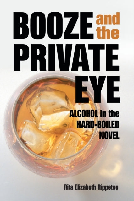Book cover of: Booze and the Private Eye