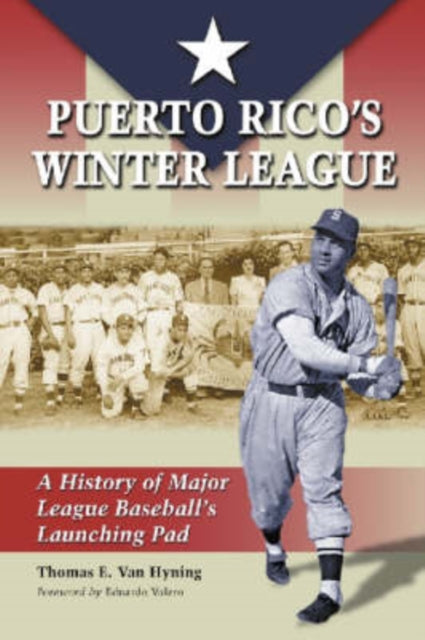 Book cover of: Puerto Rico's Winter League. By: Thomas E. Van Hyning