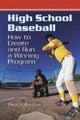 Book cover of: High School Baseball. By: David A. Rositano