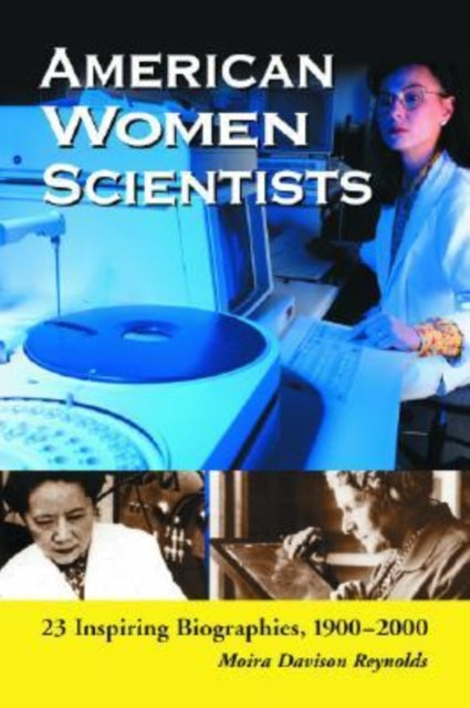 Book cover of: American Women Scientists. By: Moira Davison Reynolds