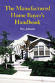 Book cover of: Manufactured Home Buyer's Handbook. By: Wes Johnson