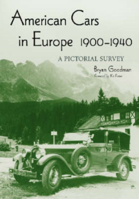 Book cover of: American Cars in Europe, 1900-1940