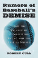 Book cover of: Rumors of Baseball's Demise