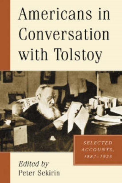 Book cover of: Americans in Conversation with Tolstoy. By: Peter Sekirin