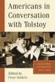 Book cover of: Americans in Conversation with Tolstoy. By: Peter Sekirin