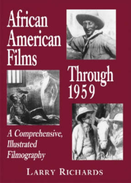 Book cover of: African American Films Through 1959. By: Larry Richards