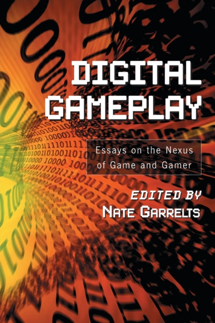Book cover of: Digital Gameplay. By: Nate Garrelts