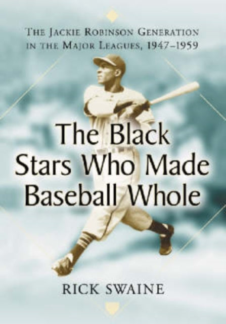 Book cover of: Black Stars Who Made Baseball Whole
