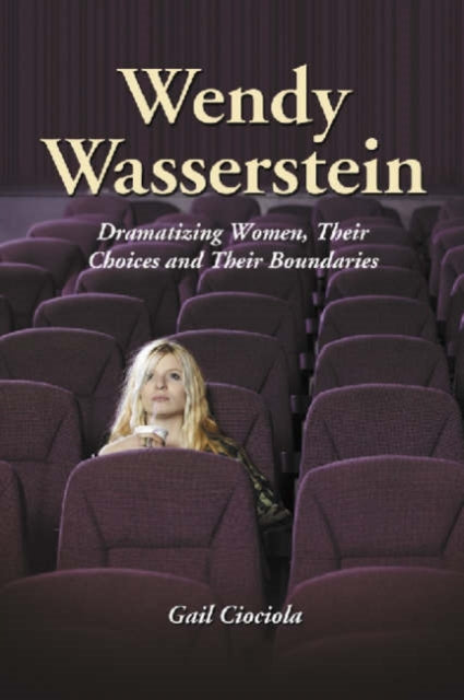 Book cover of: Wendy Wasserstein. By: Gail Ciociola