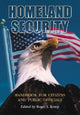 Book cover of: Homeland Security Handbook for Citizens and Public Officials. By: Roger L. Kemp