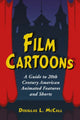 Book cover of: Film Cartoons. By: Douglas L. McCall