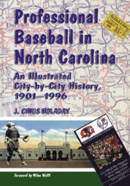 Book cover of: Professional Baseball in North Carolina. By: J. Chris Holaday