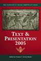 Book cover of: Text & Presentation, 2005. By: Stratos E. Constantinidis, Comparative Drama Conference