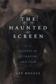 Book cover of: Haunted Screen. By: Lee Kovacs