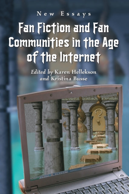 Book cover of: Fan Fiction and Fan Communities in the Age of the Internet