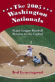 Book cover of: 2005 Washington Nationals. By: Ted Leavengood