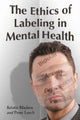 Book cover of: Ethics of Labeling in Mental Health. By: Kristie Madsen