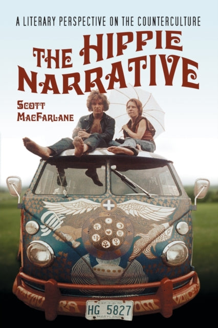 Book cover of: Hippie Narrative. By: Scott Macfarlane