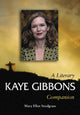 Book cover of: Kaye Gibbons. By: Mary Ellen Snodgrass