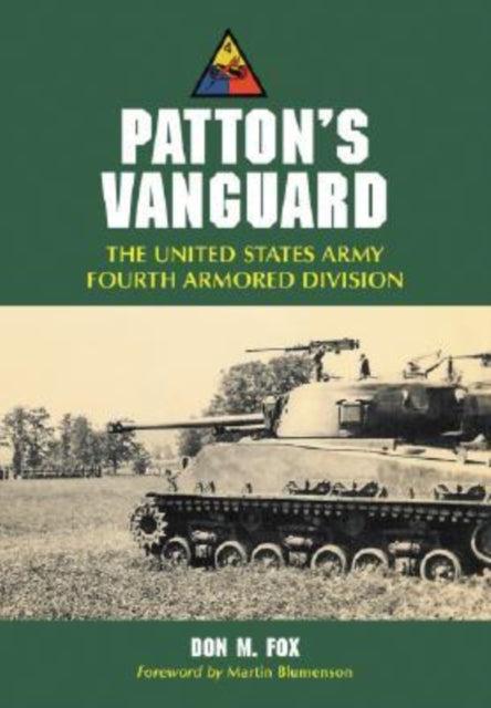 Book cover of: Patton's Vanguard. By: Don M. Fox