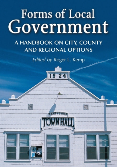 Book cover of: Forms of Local Government. By: Roger L. Kemp