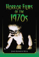 Book cover of: Horror Films of the 1970s. By: John Kenneth Muir