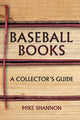 Book cover of: Baseball Books. By: Mike Shannon
