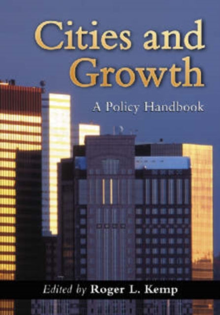 Book cover of: Cities and Growth. By: Roger L. Kemp