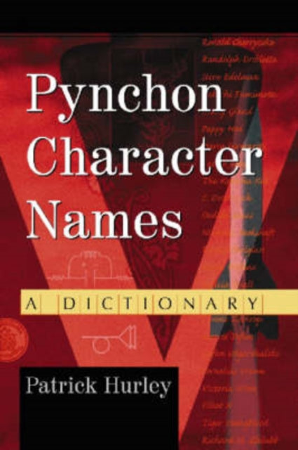 Book cover of: Pynchon Character Names. By: Patrick J. Hurley, Patrick Hurley