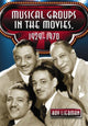 Book cover of: Musical Groups in the Movies, 1929-1970. By: Roy Liebman