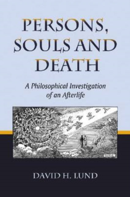 Book cover of: Persons, Souls and Death. By: David H. Lund