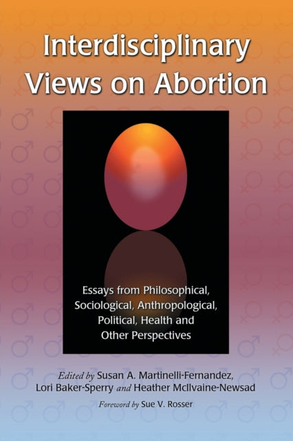 Book cover of: Interdisciplinary Views on Abortion