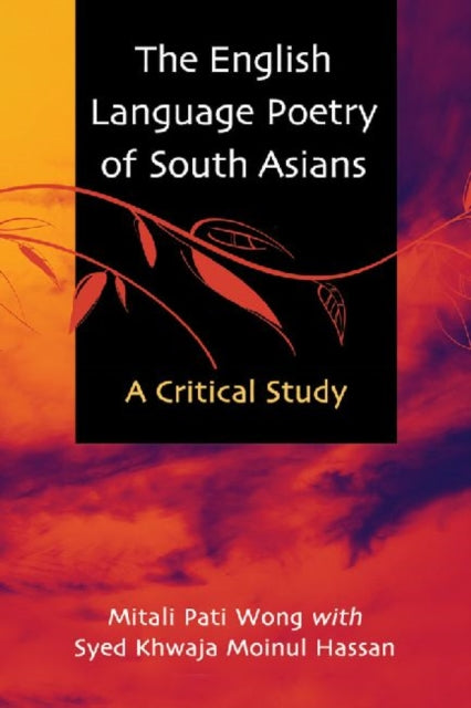 Book cover of: English Language Poetry of South Asians