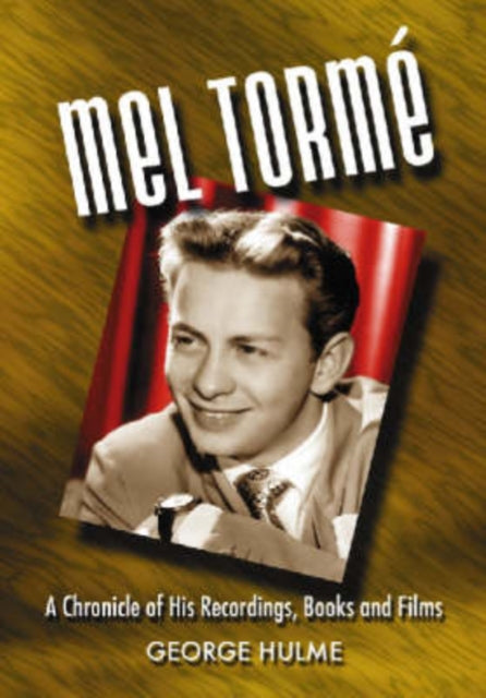 Book cover of: Mel Torme. By: George Hulme