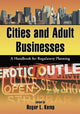 Book cover of: Cities and Adult Businesses. By: Roger L. Kemp