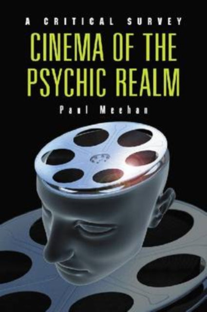 Book cover of: Cinema of the Psychic Realm. By: Paul Meehan