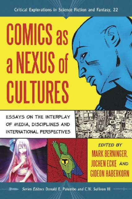 Book cover of: Comics as a Nexus of Cultures. By: Mark Berninger