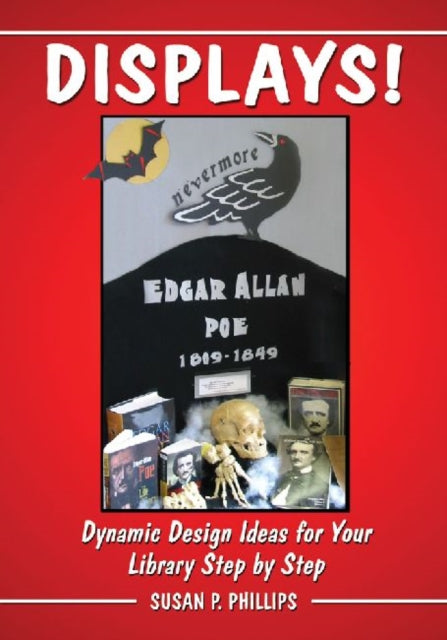 Book cover of: Displays!. By: Susan P. Phillips
