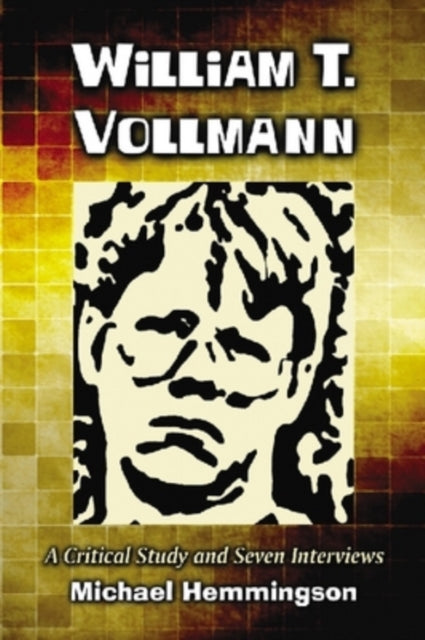 Book cover of: William T. Vollmann. By: Michael A. Hemmingson