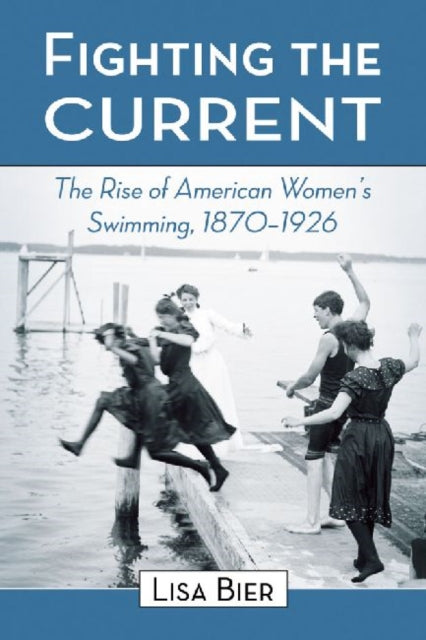 Book cover of: Fighting the Current. By: Lisa Bier