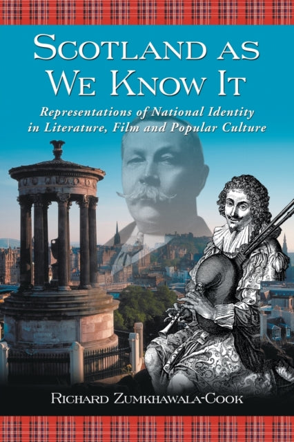 Book cover of: Scotland as We Know It. By: Richard Zumkhawala-Cook