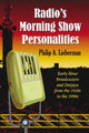Book cover of: Radio's Morning Show Personalities. By: Philip A. Lieberman