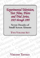 Book cover of: Experimental Television, Test Films, Pilots and Trial Series, 1925 through 1995. By: Vincent Terrace