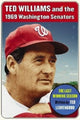 Book cover of: Ted Williams and the 1969 Washington Senators. By: Ted Leavengood