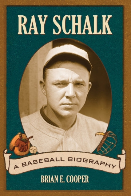 Book cover of: Ray Schalk. By: Brian E. Cooper