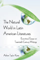 Book cover of: Natural World in Latin American Literatures. By: Adrian Taylor Kane