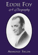 Book cover of: Eddie Foy. By: Armond Fields