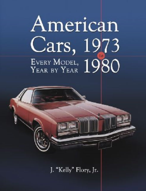 Book cover of: American Cars, 1973-1980