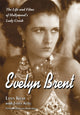 Book cover of: Evelyn Brent. By: Lynn Kear